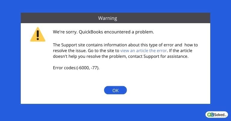 QuickBooks Error 6000 77