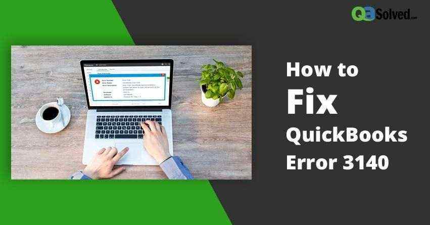 quickbooks error 3140