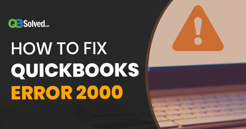 Quickbooks Error 2000