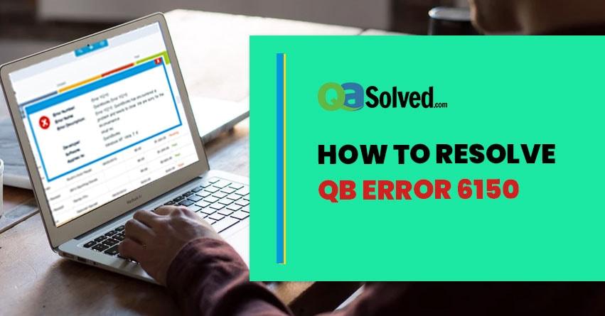 quickbooks error 6150