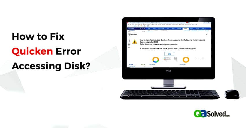 quicken error accessing disk