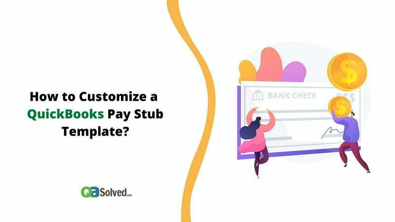 How to Customize a QuickBooks Pay Stub Template
