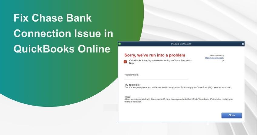 Chase Bank Connection Issue