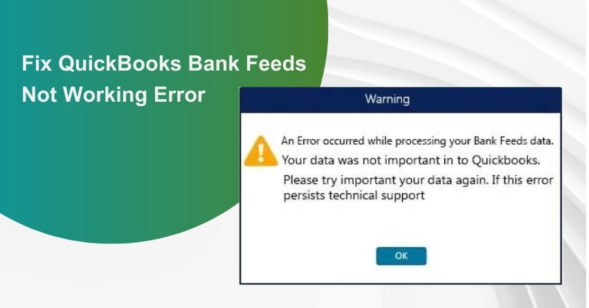 QuickBooks Bank Feeds Not Working