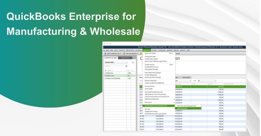 QuickBooks Enterprise for Manufacturing and Wholesale