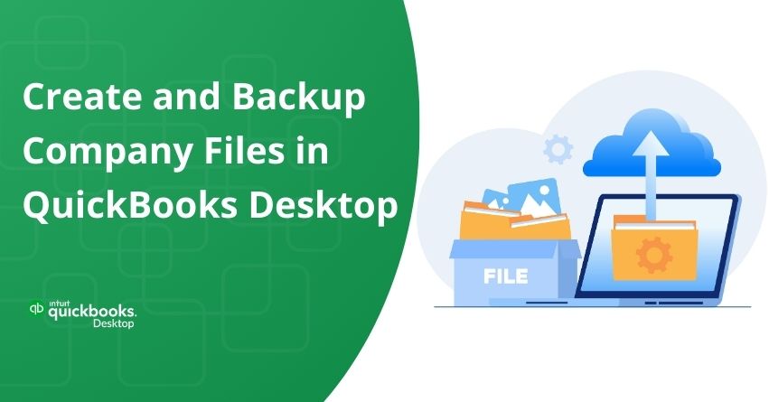 Backup Company Files in QuickBooks Desktop