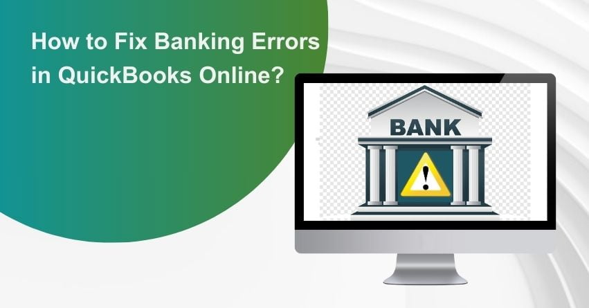 Banking Errors in QuickBooks