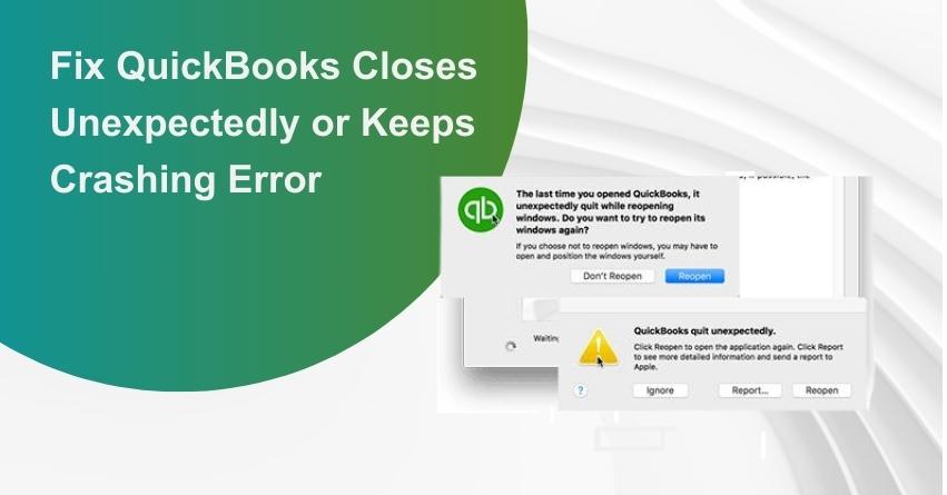 QuickBooks Closes Unexpectedly