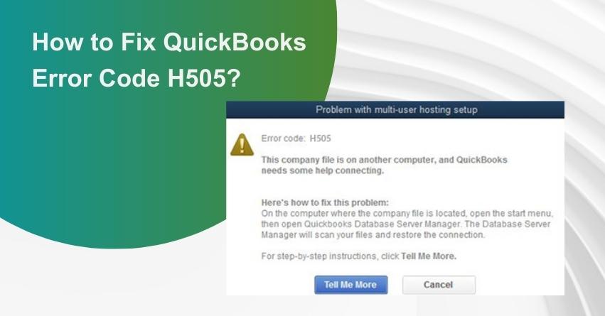 QuickBooks Error Code H505