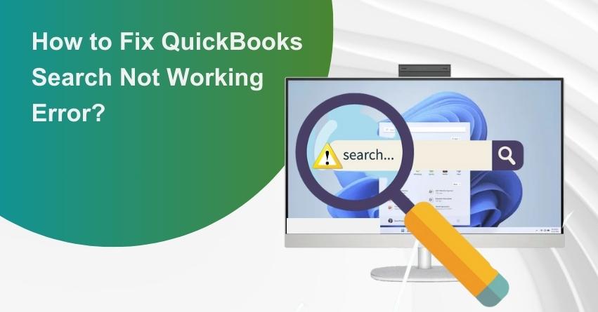 QuickBooks Search Not Working