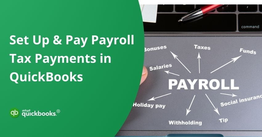 Payroll Tax Payments in QuickBooks