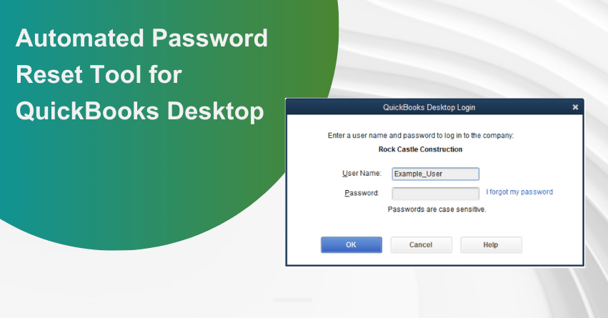 Automated Password Reset Tool for QuickBooks Desktop