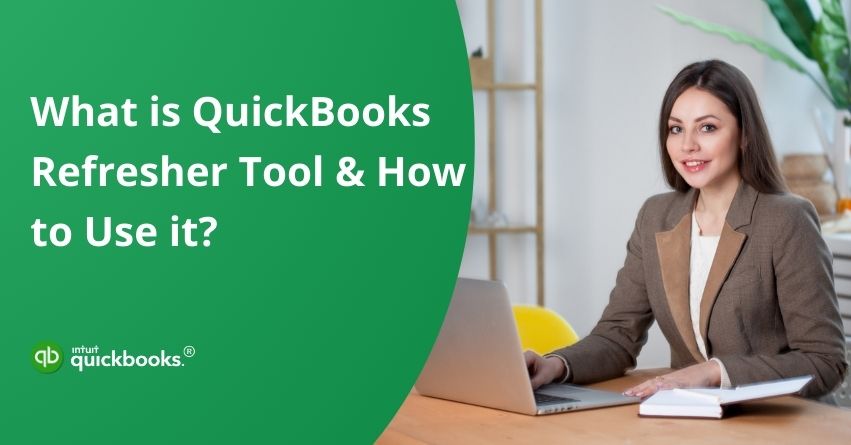 QuickBooks Refresher Tool
