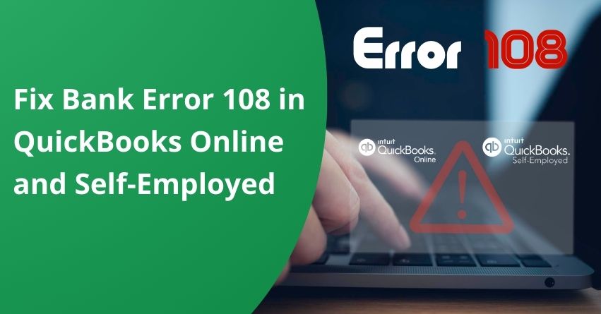 Bank Error 108 in QuickBooks