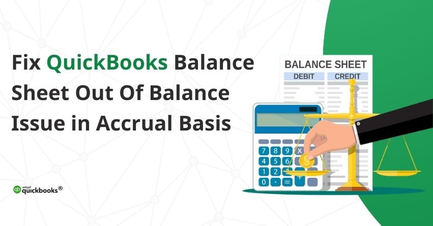 QuickBooks Balance Sheet Out Of Balance