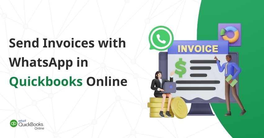 Send Invoices with WhatsApp in Quickbooks Online