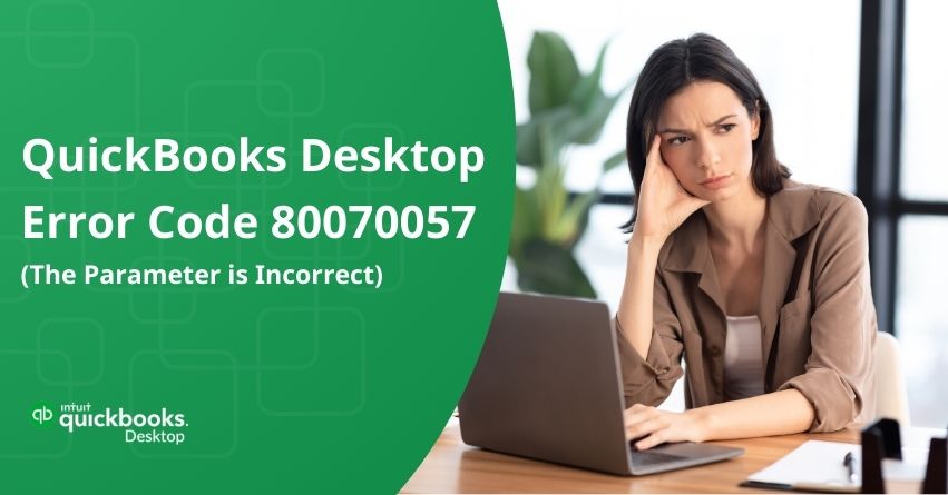 QuickBooks Desktop Error Code 80070057