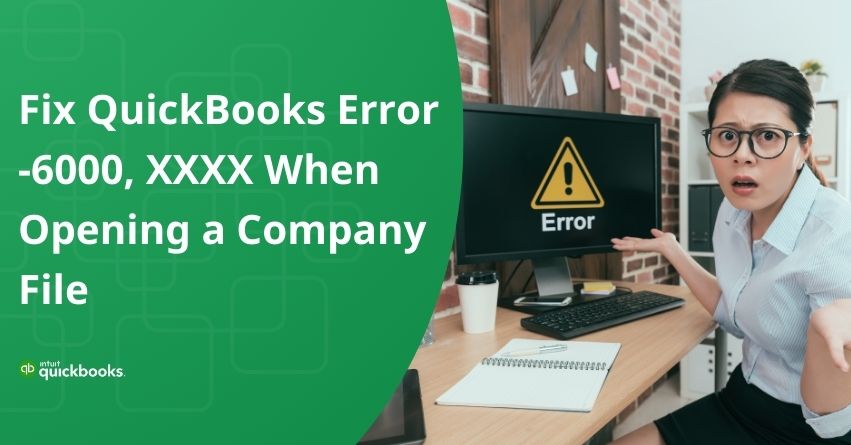 QuickBooks Error -6000