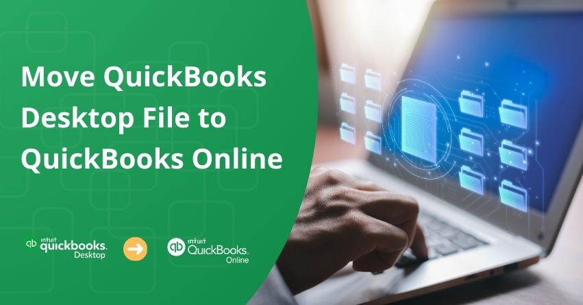 Move QuickBooks Desktop File to QuickBooks Online