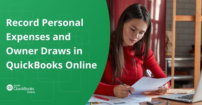 Record Personal Expenses and Owner Draws in QuickBooks Online