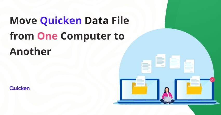 Move Quicken Data File From One Computer to Another