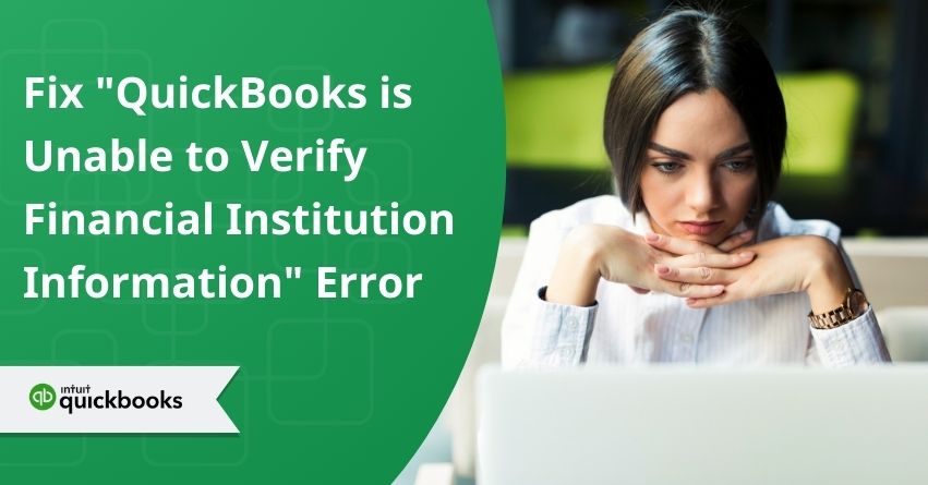 QuickBooks Unable to Verify Financial Institution Information