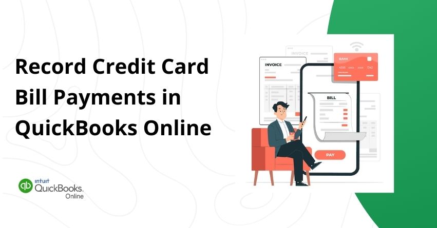 Credit Card Bill Payments in QuickBooks