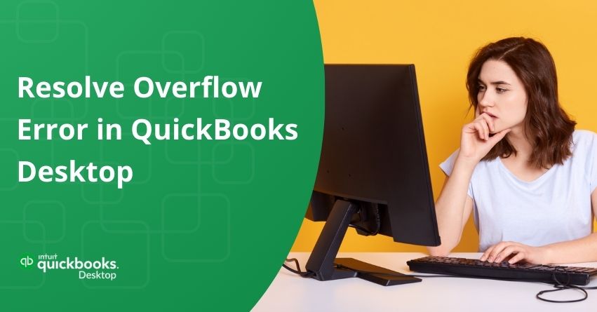 Overflow Error in QuickBooks