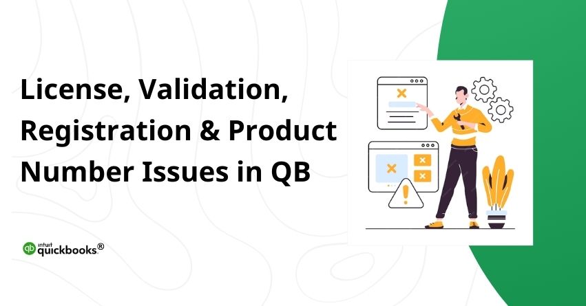 License Validation Registration and Product Number Issues in QuickBooks 
