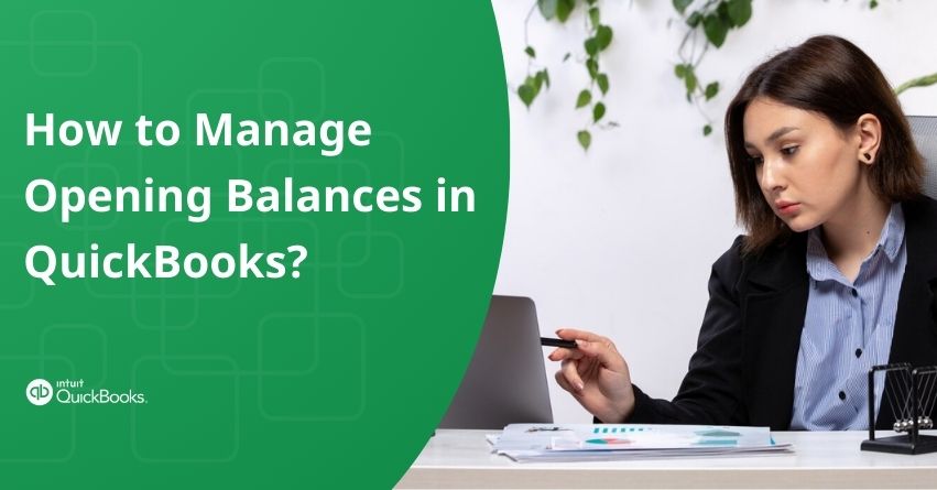 Manage Opening Balances in QuickBooks