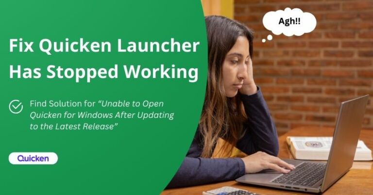 Quicken Launcher Has Stopped Working